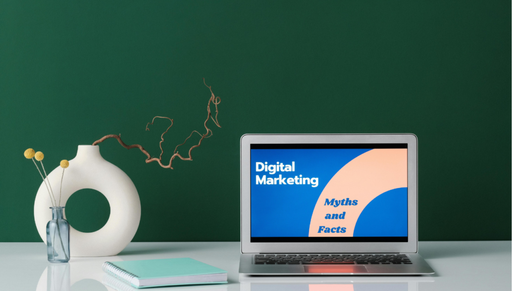 Digital Marketing Myths8